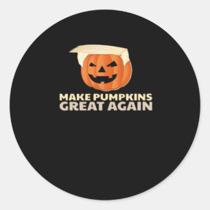 Trumpkin Make Pumpkins Great Again Classic Classic Round Sticker