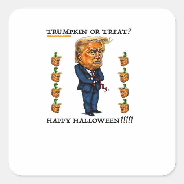 Trumpkin Or Treat Classic Square Sticker (Front)
