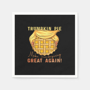Trumpkin Pie Make Thanksgiving Great Again!! Class Napkin