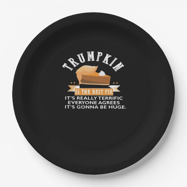 Trumpkin Pie Make Thanksgiving Great Again Gift Me Paper Plate (Front)