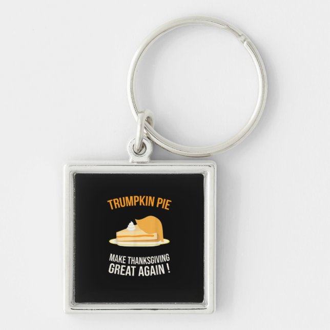 Trumpkin Pie Make Thanksgiving Great Again Pumpkin Key Ring (Front)