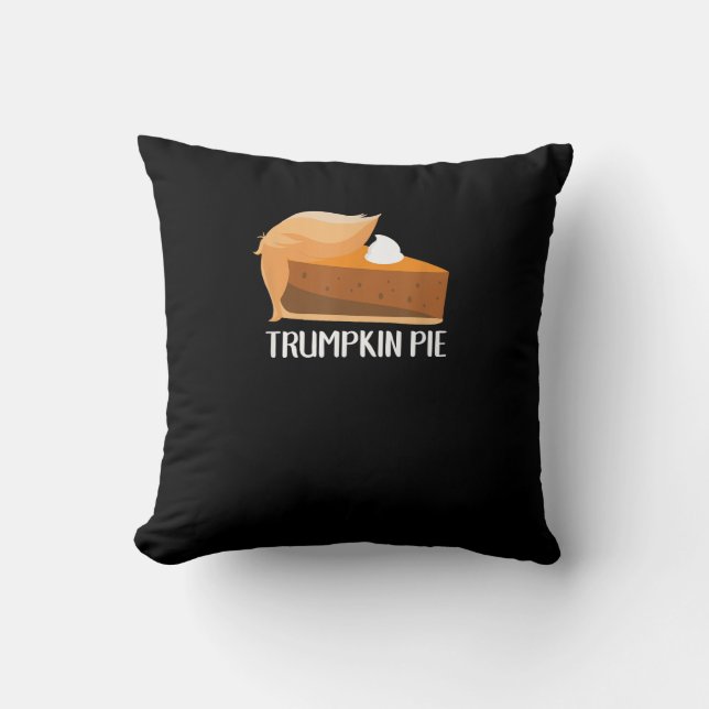 Trumpkin Pie Pumpkin Funny Thanksgiving Cushion (Front)