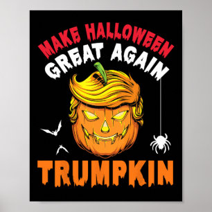 Trumpkin Pumpkin Face Make Halloween Great Again W Poster