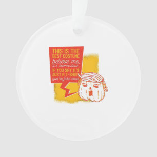 Trumpkin Pumpkin Funny Halloween Quote Ornament