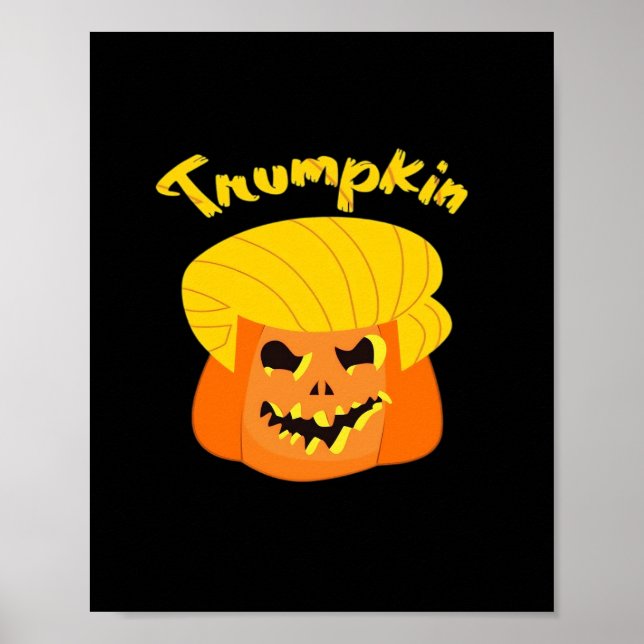 Trumpkin Pumpkin Halloween Design – Retro Slogan  Poster (Front)