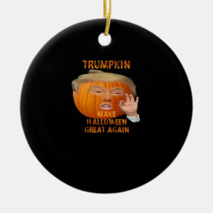 Trumpkin Pumpkin Make Halloween Great Again Ceramic Ornament