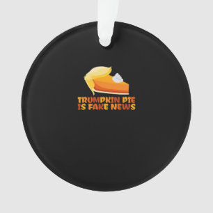 Trumpkin Pumpkin Pie Funny Thanksgiving Fitted Ornament