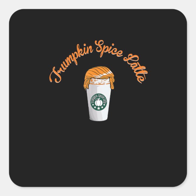 Trumpkin Pumpkin Spice Latte Holiday Coffee Square Sticker (Front)