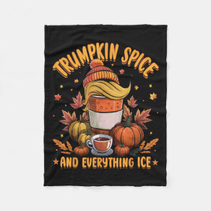 Trumpkin Sce And Everything Ice Liberal Fall Hallo Fleece Blanket