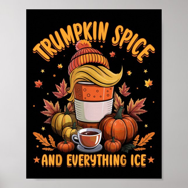 Trumpkin Sce And Everything Ice Liberal Fall Hallo Poster (Front)