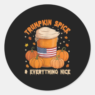 Trumpkin Sce Thanksgiving Pumpkin Coffee Everythin Classic Round Sticker