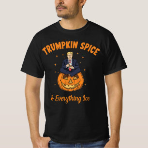 Trumpkin Spice And Everything Ice  T-Shirt
