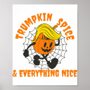 Trumpkin Spice And Everything Nice, Halloween Trum Poster