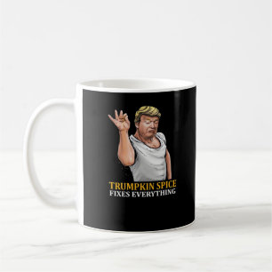 Trumpkin Spice Fixes Everything Coffee Mug