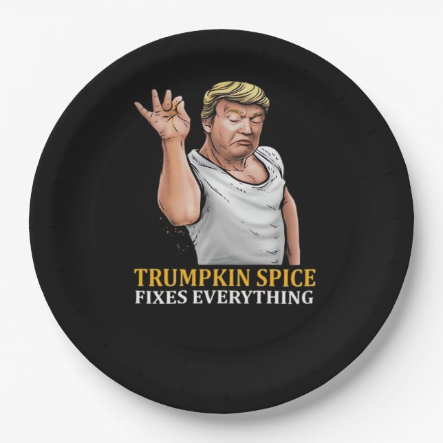 Trumpkin Spice Fixes Everything  Paper Plate (Front)
