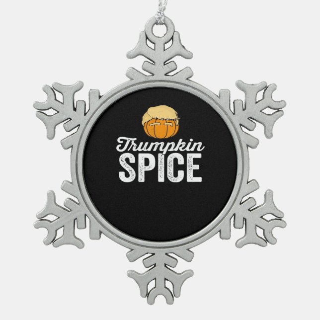 Trumpkin Spice Funny Political Halloween Joke Snowflake Pewter Christmas Ornament (Front)