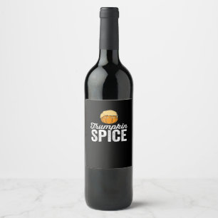 Trumpkin Spice Funny Political Halloween Joke Wine Label