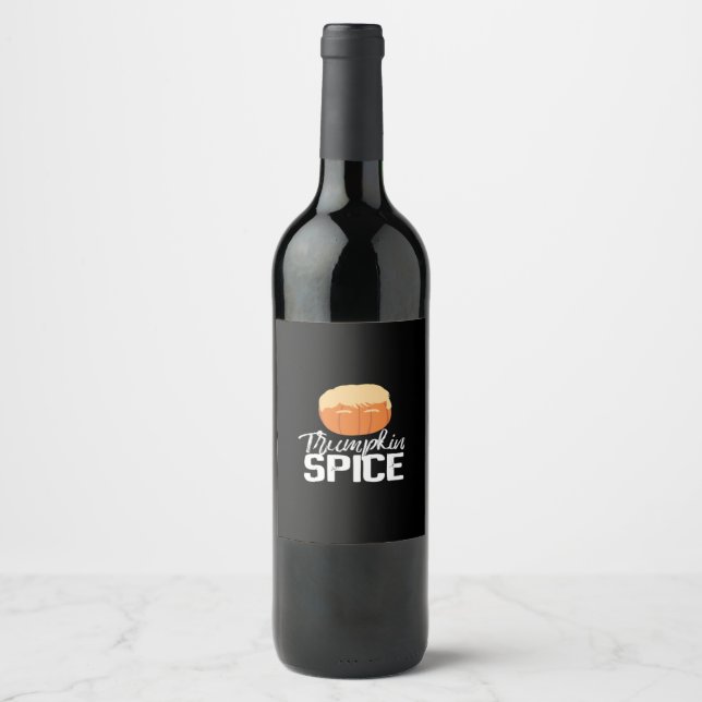 Trumpkin Spice Funny Political Halloween Wine Label (Front)