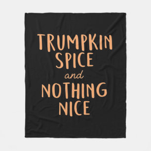 Trumpkin Spice  Nice  Fleece Blanket