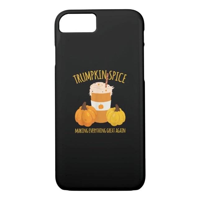 Trumpkin Spice Thanksgiving Making Everything Grea Case-Mate iPhone Case (Back)