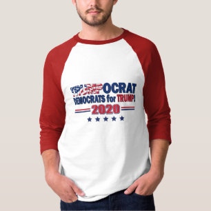 Trumpocrat - Democrats for Trump T-Shirt