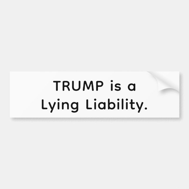 Trump's A Lying Liability Hankamer Artjunkhaus Boo Bumper Sticker (Front)