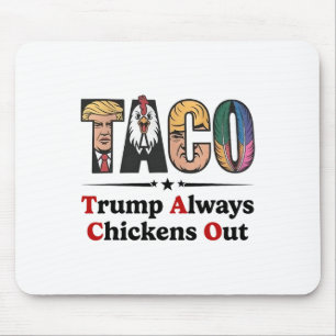 Trumps Always Chicken Out Taco America Vintage Mouse Pad