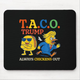 Trumps Always Chicken Out Taco America Vintage Mouse Pad