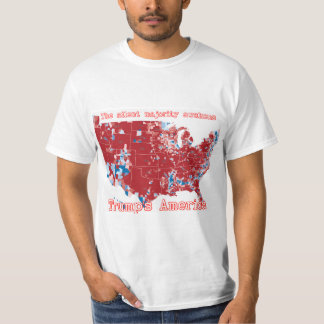Trump's America: The Silent Majority No Longer T-Shirt