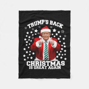 Trumps Back Christmas Is Great Again Funny Preside Fleece Blanket
