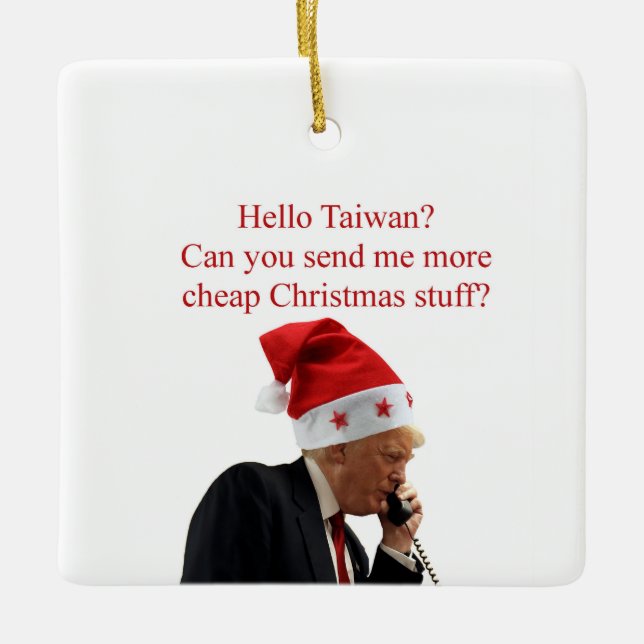 Trump's Christmas call to Taiwan Ceramic Tree Decoration (Front)