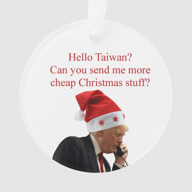 Trump's Christmas call to Taiwan Ornament (Front)