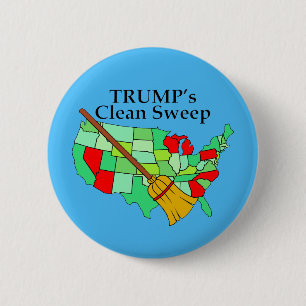 Trump's Clean Sweep 6 Cm Round Badge