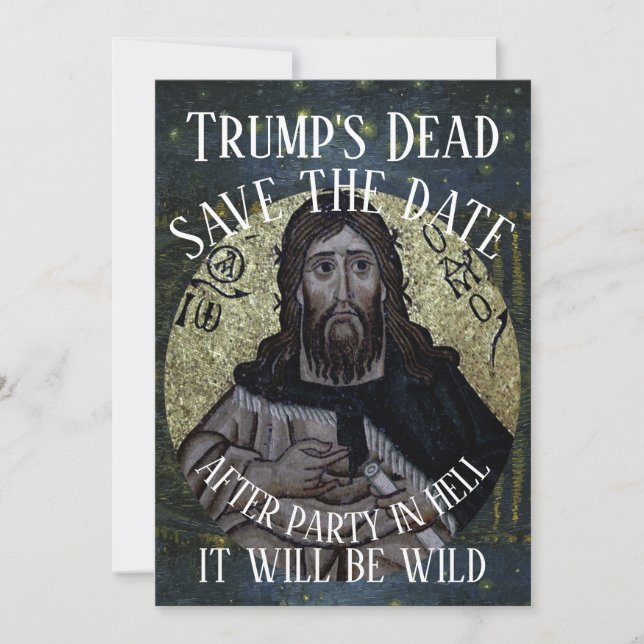 Trump's Dead After Party in Hell It will be Wild Invitation (Front)