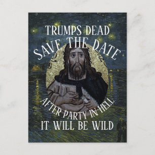 TRUMPS DEAD HG FV LF CELEBRATION PARTY LIFE TEE POSTCARD