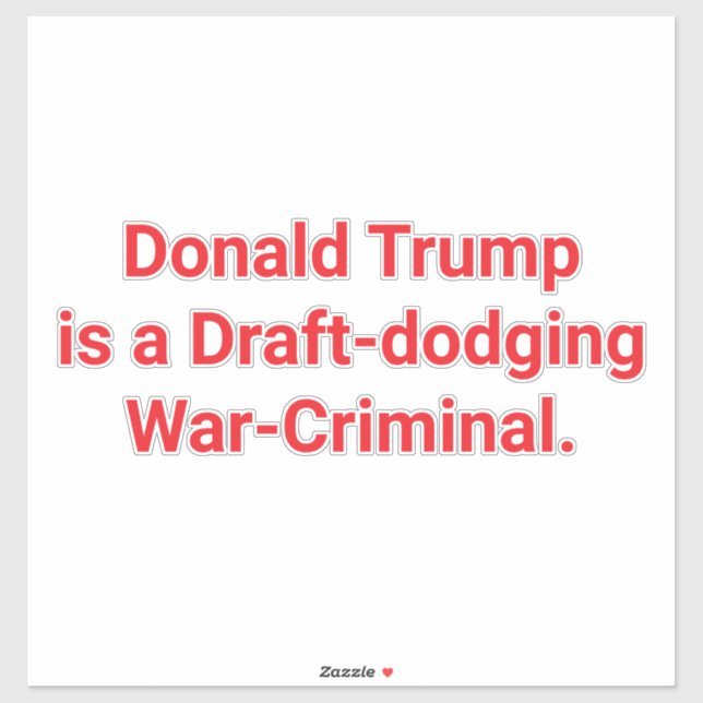 Trump's Draft-Dodge War-Crime Hankamer Artjunkhaus (Sheet)