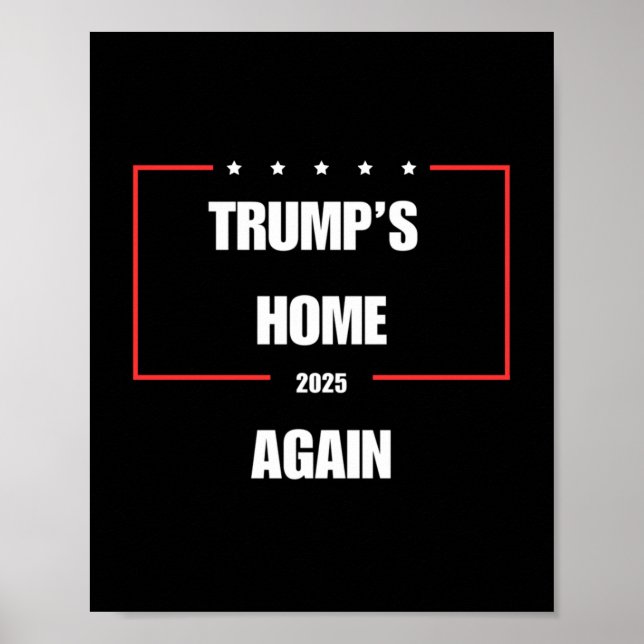 Trump's Home Again 2025  Poster (Front)