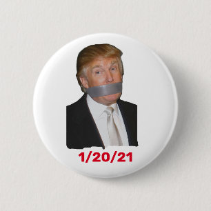 Trump's Last Day 1/20/21 6 Cm Round Badge