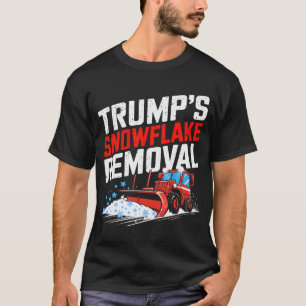 Trump's Snowflake Removal Bold Conservative Statem T-Shirt