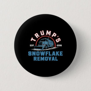 Trump's Snowflake Removal Service Funny Trump 2024 6 Cm Round Badge