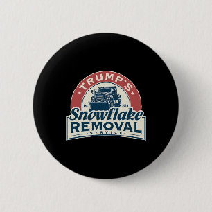Trump's Snowflake Removal Service Funny Trump 2024 6 Cm Round Badge