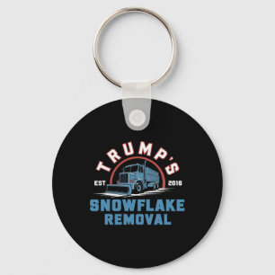 Trump's Snowflake Removal Service Funny Trump 2024 Key Ring