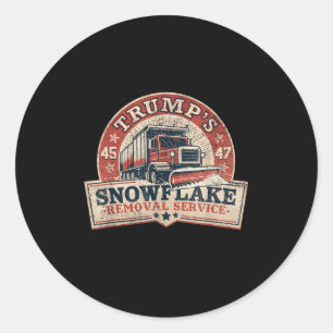 Trumps Snowflake Removal Service Funny Trump Vinta Classic Round Sticker