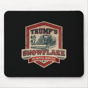Trump's Snowflake Rmoval Service Funny Trump Chris Mouse Pad