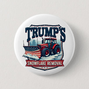 Trump's Snowflake Rmoval Service Inauguration Day  6 Cm Round Badge