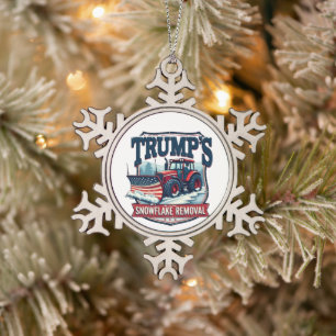 Trump's Snowflake Rmoval Service Inauguration Day  Pewter Christmas Ornament