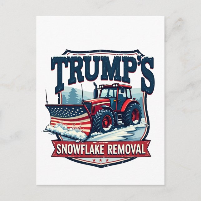 Trump's Snowflake Rmoval Service Inauguration Day  Postcard (Front)