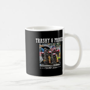 Trumps Supporters Garbyge Raccoon Trashy And Proud Coffee Mug