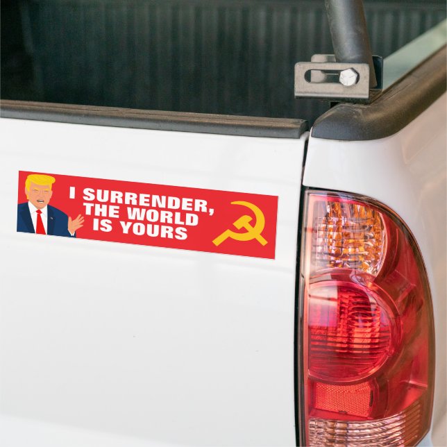 Trump's surrender of the world funny political bumper sticker (On Truck)