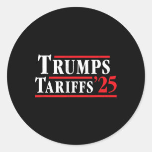 Trumps Tariff's - Trump Trade War  Classic Round Sticker